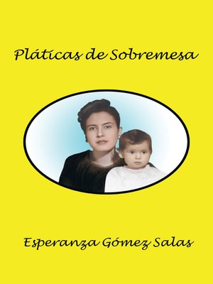 cover image of Pláticas De Sobremesa